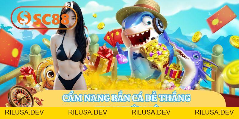 Top Game Bắn Cá Ăn Xu SC88 Hấp Dẫn, Thưởng Khủng Hot 2026 - rilusa