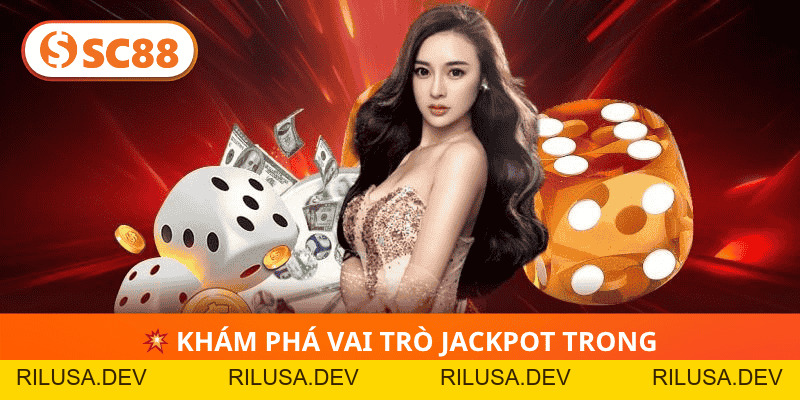 Tài Xỉu Nổ Hũ SC88 – Trò Chơi May Mắn, Bứt Phá Thắng Lớn! - rilusa