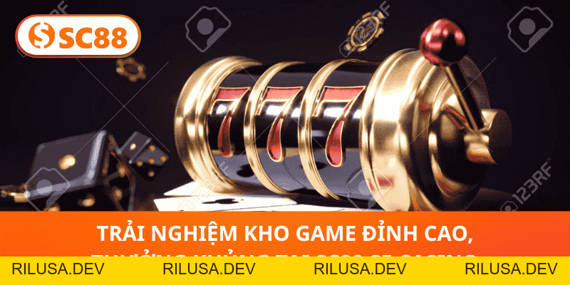 SC88 SE Casino – Nền tảng cá cược trực tuyến số 1 Việt Nam - rilusa
