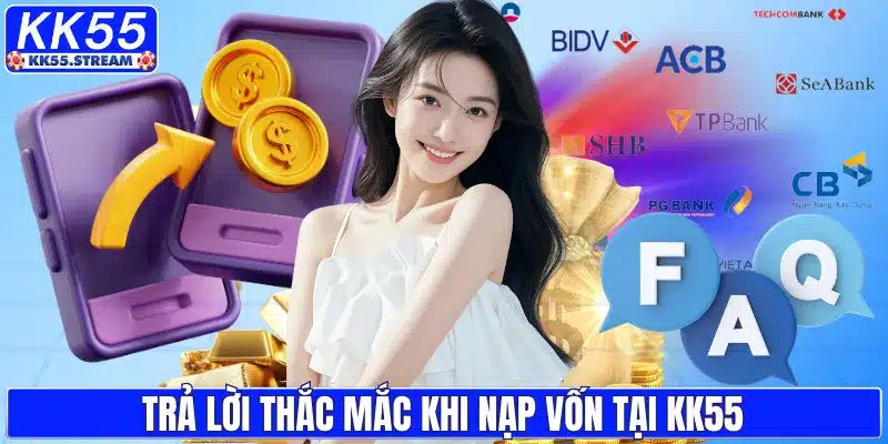 Nạp Tiền KK55 – Tìm Hiểu Các Bước Giao Dịch Online An Toàn - rilusa