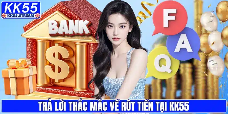 Rút Tiền KK55 – Hướng Dẫn Giao Dịch Chi Tiết Từ A Đến Z - rilusa