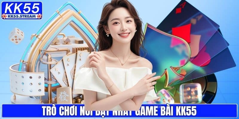 Game Bài KK55 Hấp Dẫn Với Trải Nghiệm Giải Trí Đỉnh Cao - rilusa