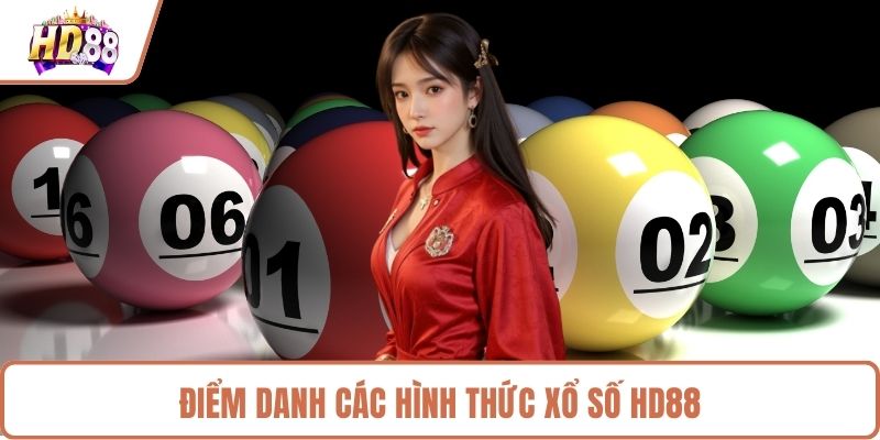 Xổ Số HD88 - Địa Điểm Chốt Số Nhận Tỷ Lệ Thưởng Khủng - rilusa