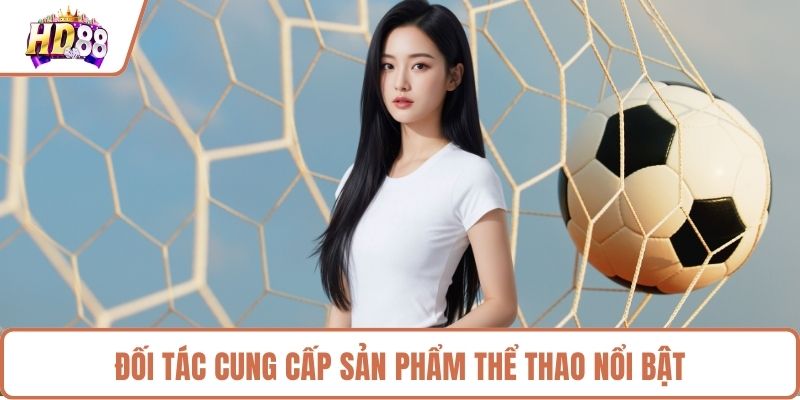 Thể Thao HD88 - Cung Cấp Kèo Cược Hấp Dẫn Nhất Năm - rilusa