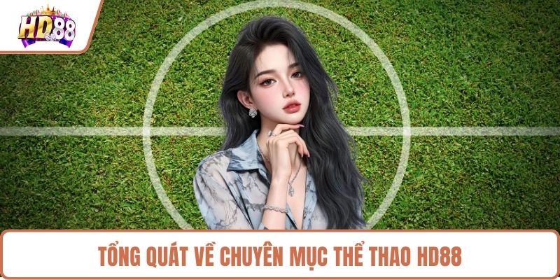Thể Thao HD88 - Cung Cấp Kèo Cược Hấp Dẫn Nhất Năm - rilusa