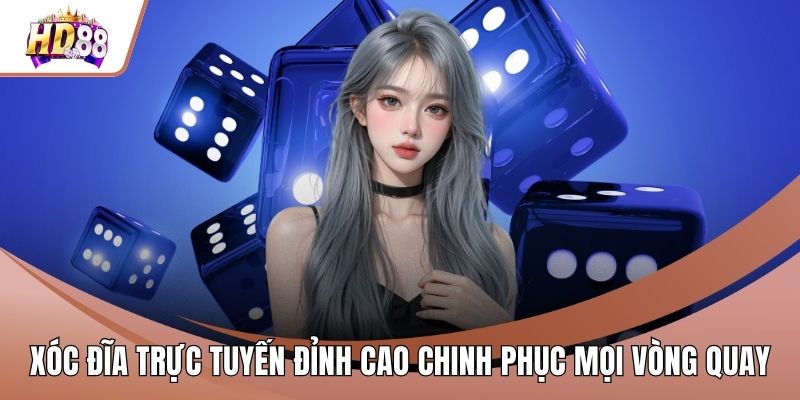 Xóc Đĩa Trực Tuyến Đỉnh Cao Chinh Phục Mọi Vòng Quay - rilusa